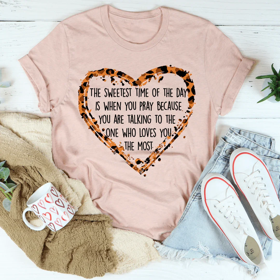 The Sweetest Time Of The Day Tee