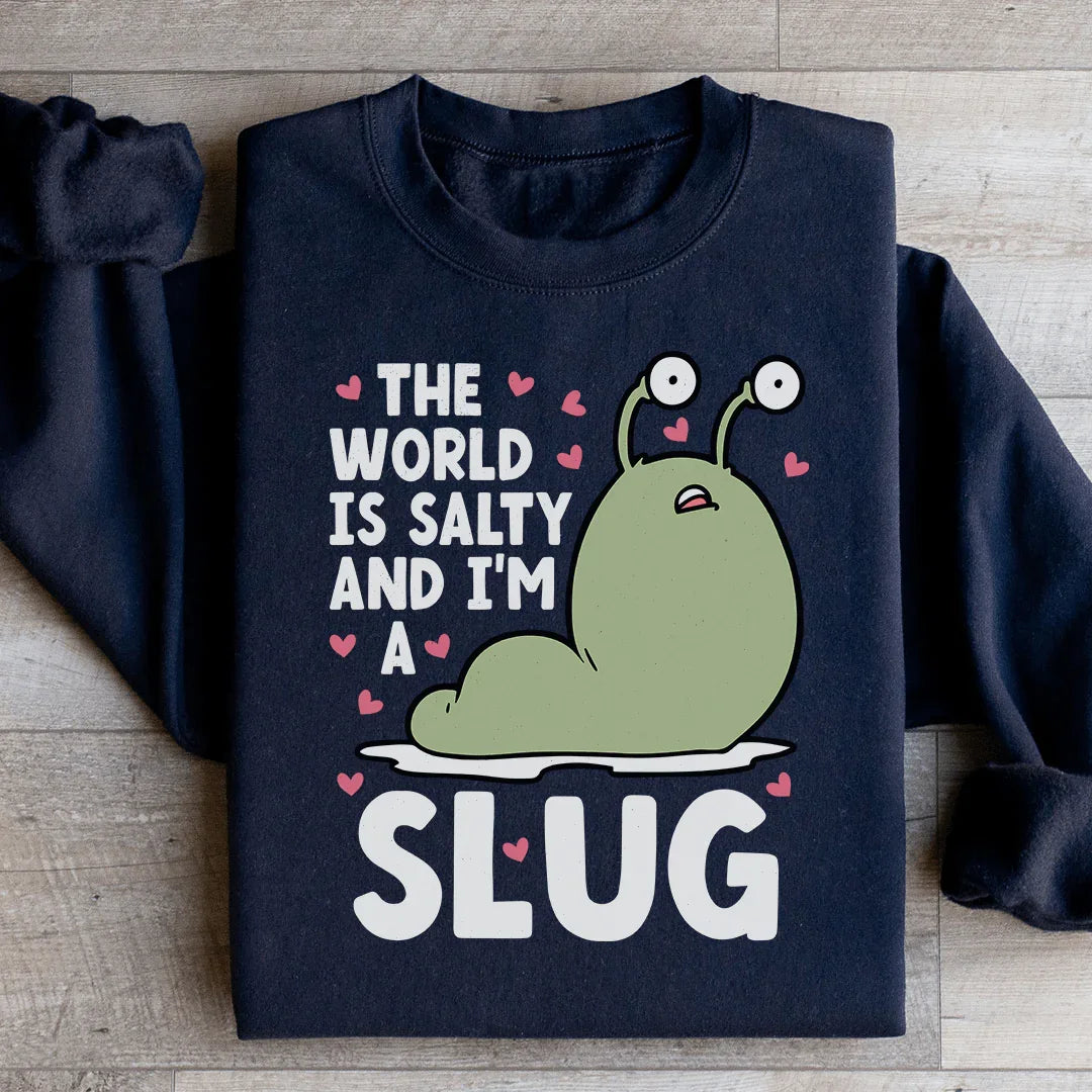 The World Is Salty And I&