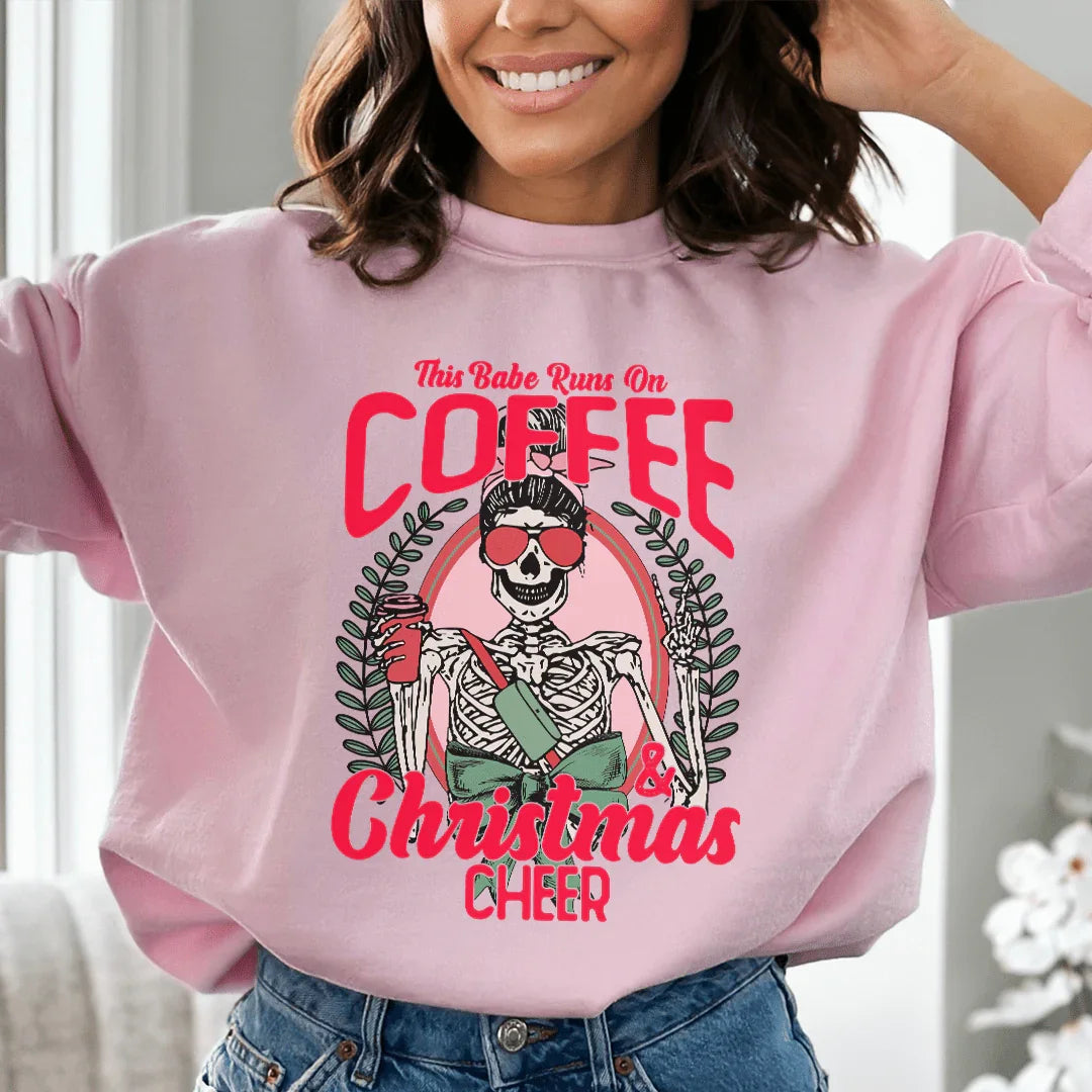 This Babe Runs On Coffee &amp; Christmas Cheer Sweatshirt