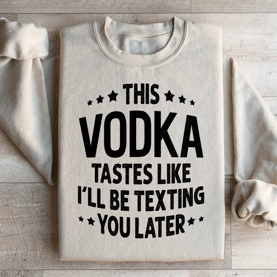 This Vodka Tastes Like I&