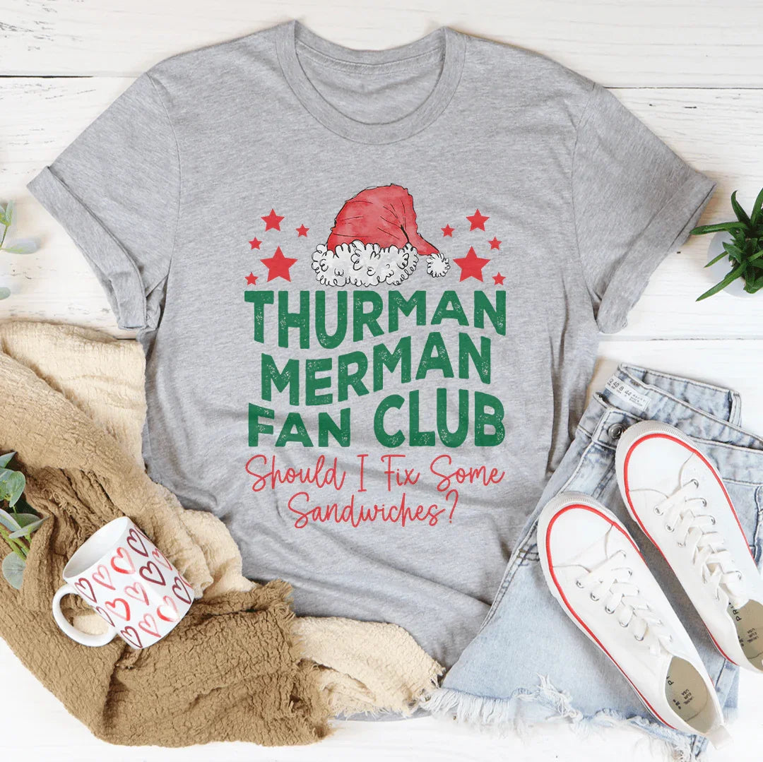 Thurman Merman Fan Club Tee