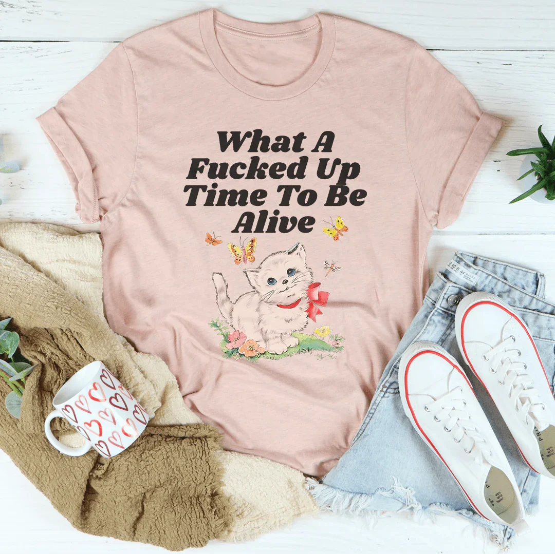 Time To Be Alive Tee