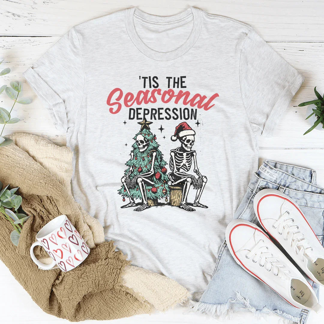 Tis The Seasonal Depression Tee