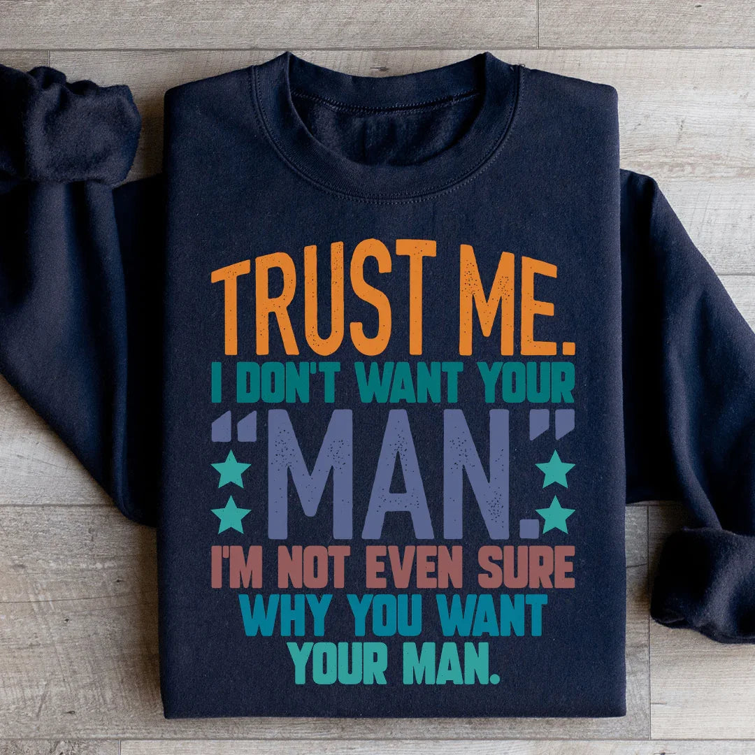 Trust Me I Don&