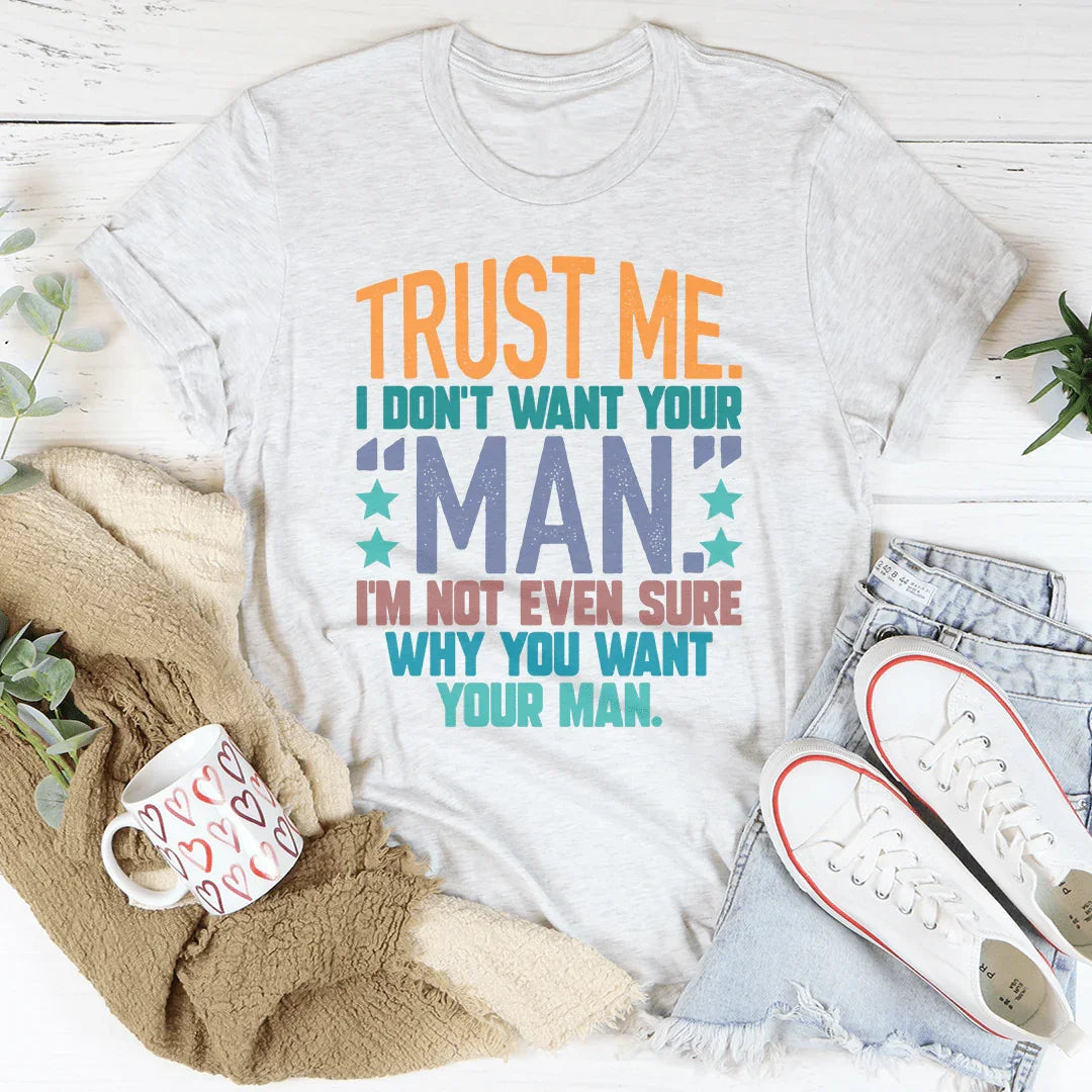 Trust Me I Don&