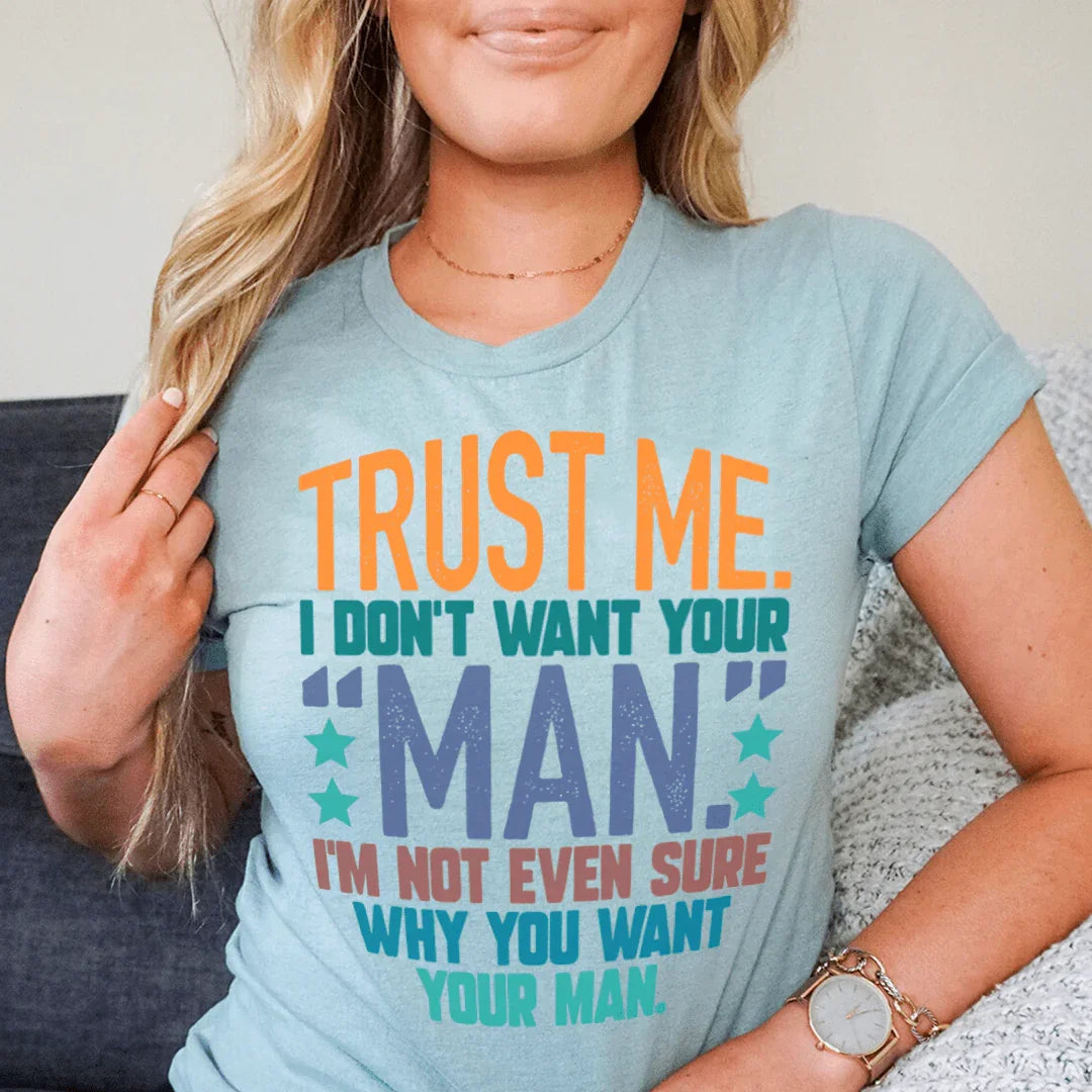 Trust Me I Don&