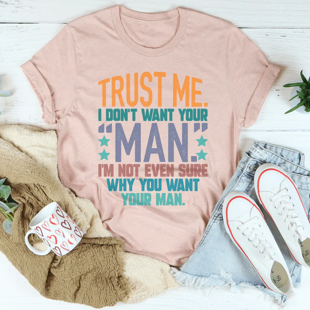 Trust Me I Don&