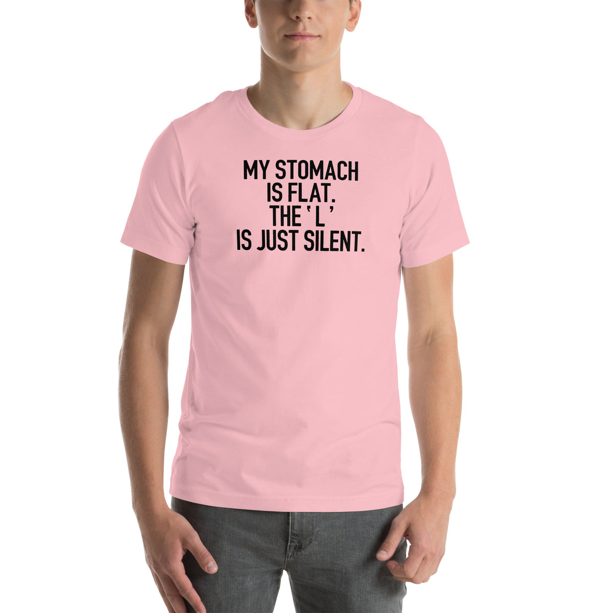 Body Humor Pun Graphic T-Shirt – "My Stomach Is Flat The L Is Just Silent"