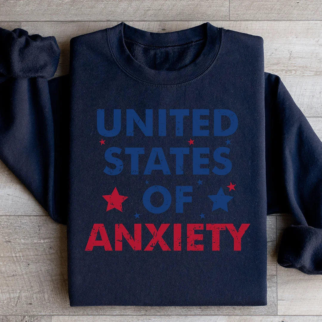 United States Of Anxiety Sweatshirt