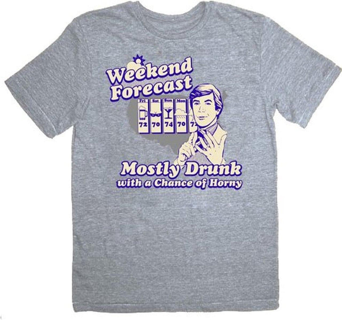 Weekend Forecast Mostly Drunk Chance Horny Funny Adult Unisex T-shirt