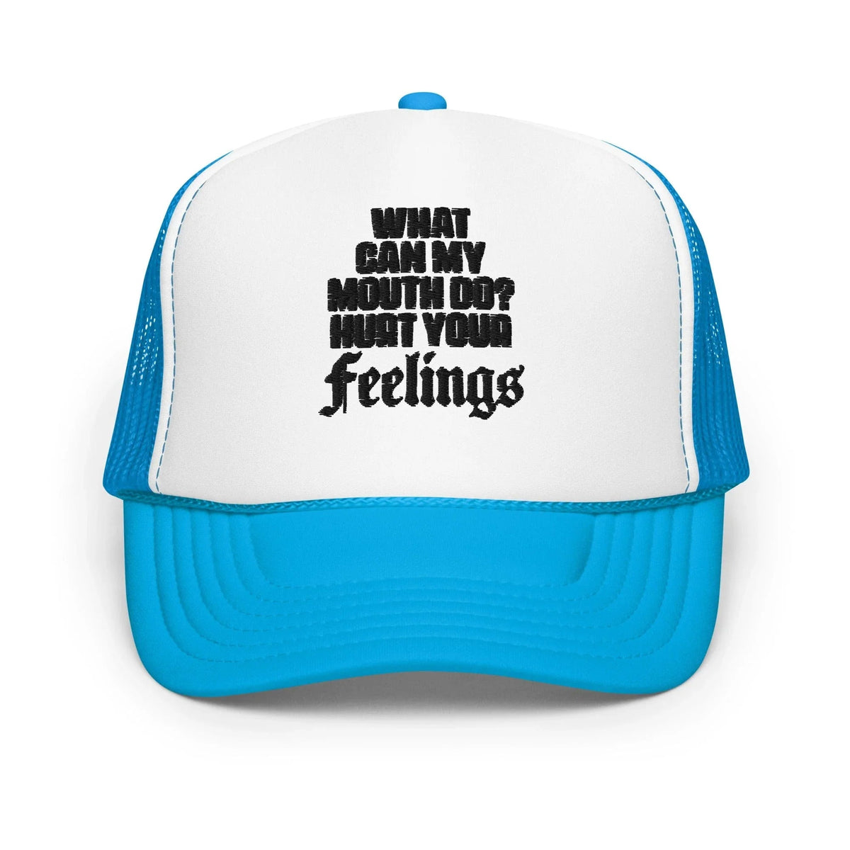 What Can My Mouth Do Trucker Hat