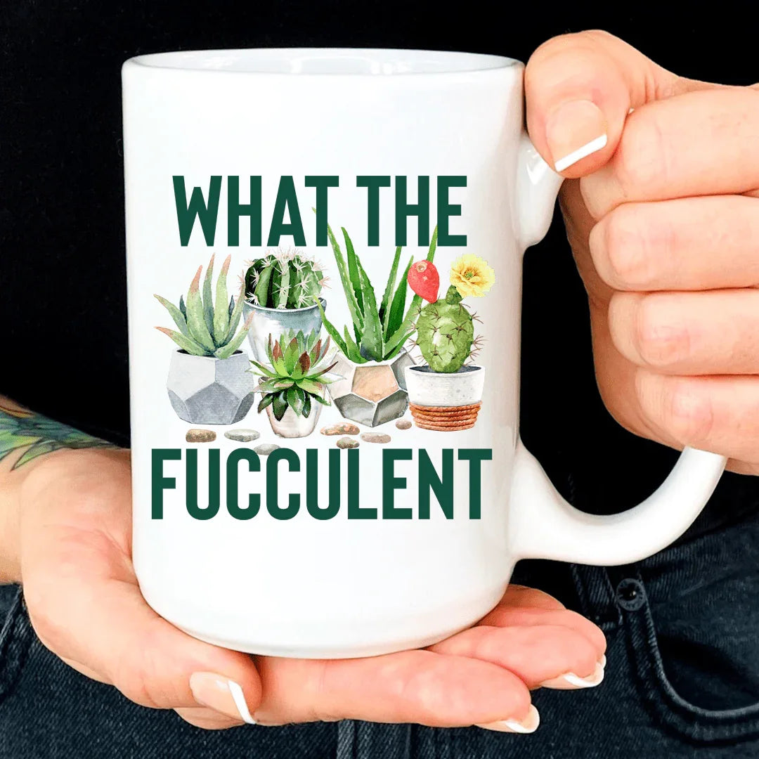 Plant Lover Funny Ceramic Coffee Cup – "What The Fucculent" Potted Succulents Mug