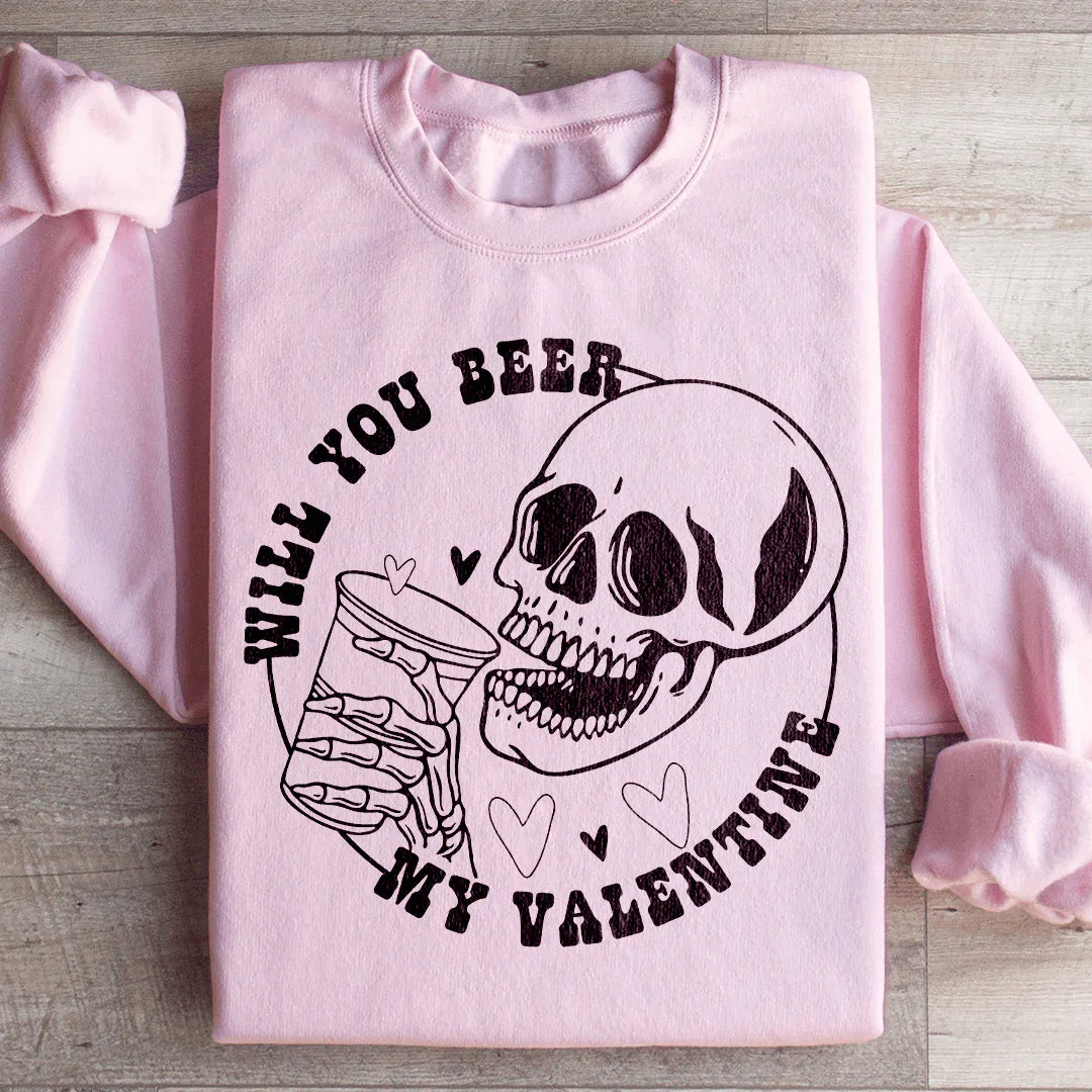 Will You Beer My Valentine Sweatshirt
