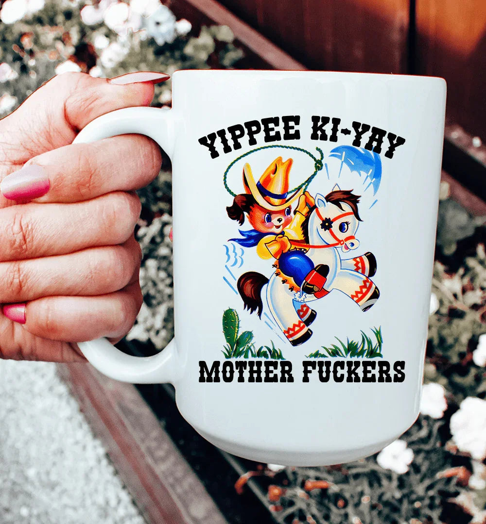 Yippee Ki Yay Mother F* 15 oz