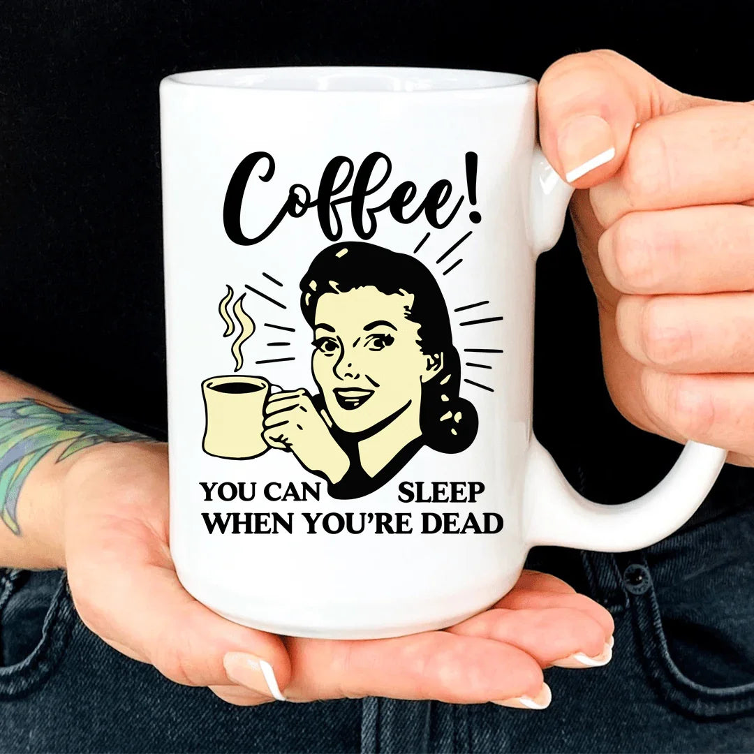 You Can Sleep When You&