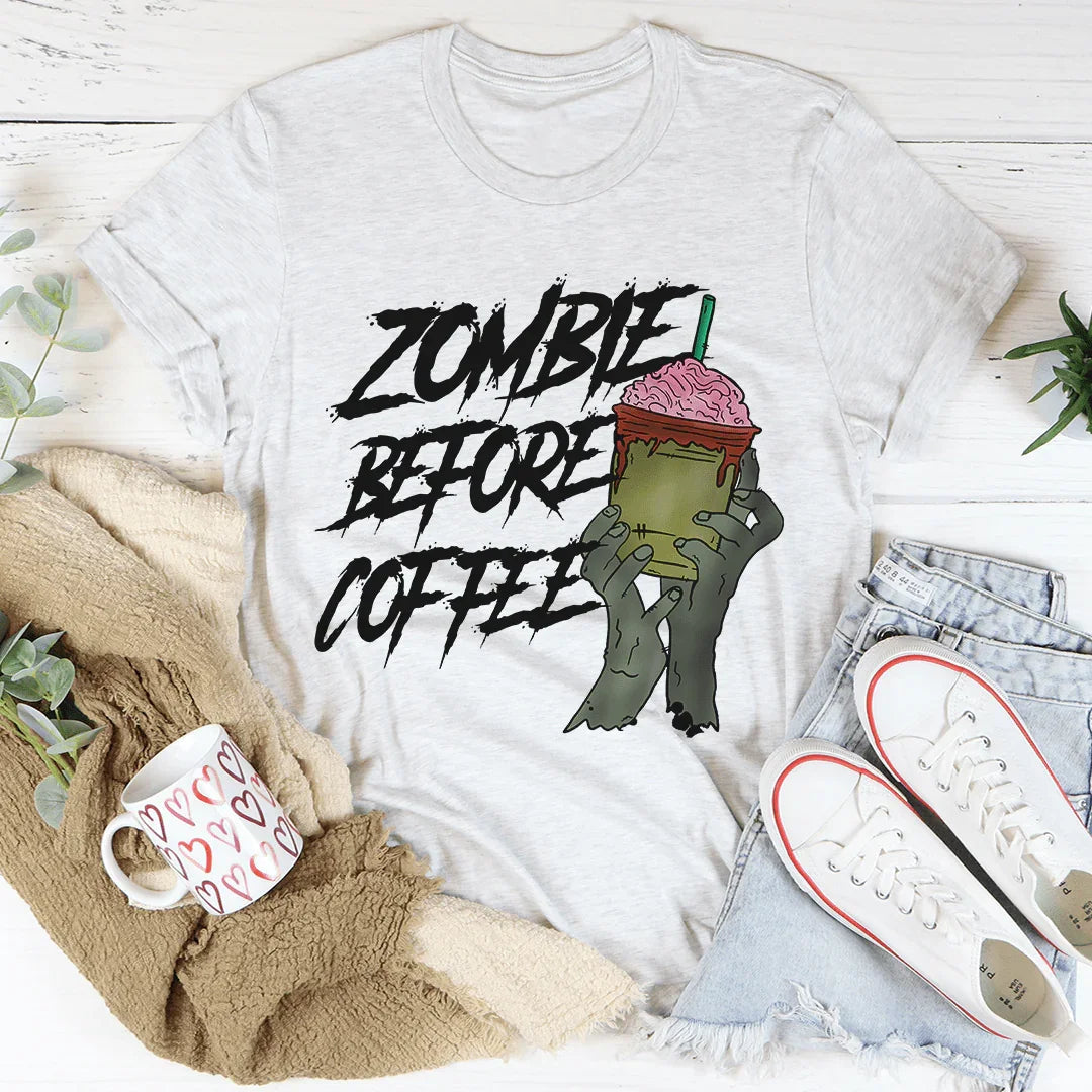 Zombie Before Coffee Tee
